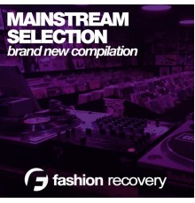 Various Artists - Mainstream Selection