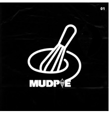 Various Artists - Making MudPie #1