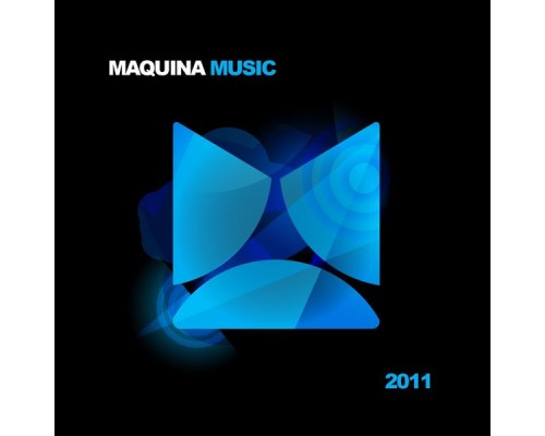 Various Artists - Maquina Music 2011