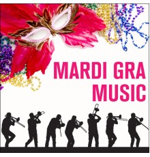 Various Artists - Mardi Gra Music