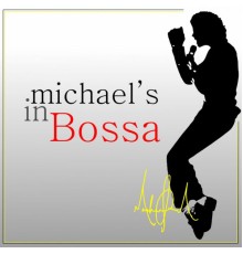 Various Artists - Michael's in Bossa