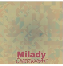 Various Artists - Milady Overnight