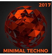 Various Artists - Minimal Techno 2017