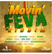 Various Artists - Movin' Feva Riddim