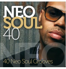 Various Artists - Neo Soul 40