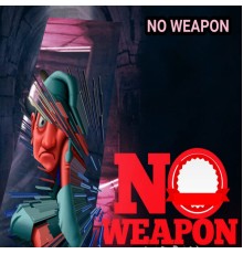 Various Artists - No Weapon