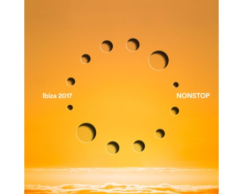 Various Artists - Nonstop Ibiza 2017