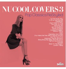 Various Artists - Nu Cool Covers Vol. 3 (Pop Casics ReStyled)