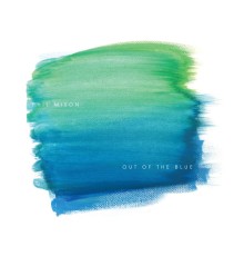 Various Artists - Out of the Blue (Compiled by Phil Mison)
