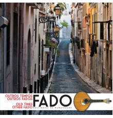 Various Artists - Outros Tempos, Outros Fados