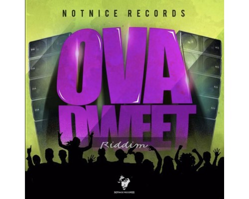 Various Artists - Ova Dweet Riddim