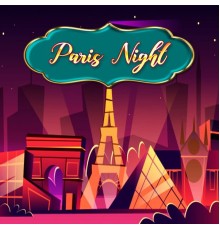 Various Artists - Paris Night