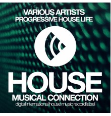 Various Artists - Progressive House Life