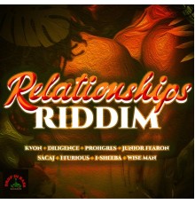 Various Artists - Relationships Riddim