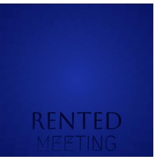 Various Artists - Rented Meeting