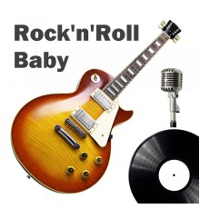 Various Artists - Rock'n'Roll Baby