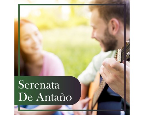 Various Artists - Serenata de Antaño