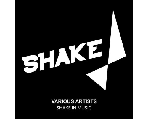 Various Artists - Shake In Music