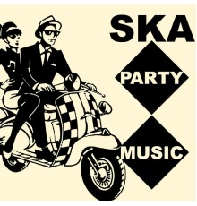 Various Artists - Ska Party Music