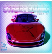 Various Artists - Street Swag Riddim