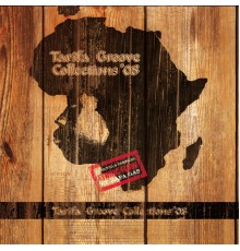Various Artists - Tarifa Groove Collections 08: Ethnic Flow - EP