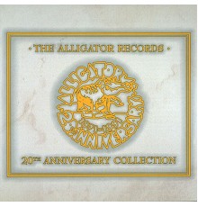 Various Artists - The Alligator Records 20th Anniversary Collection