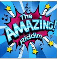 Various Artists - The Amazing Riddim
