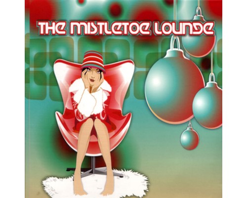 Various Artists - The Mistletoe Lounge