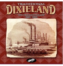 Various Artists - Traditional Dixieland New Orleans Style