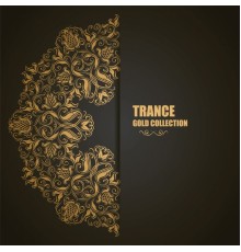 Various Artists - Trance: Gold Collection