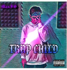 Various Artists - Trap CHILD