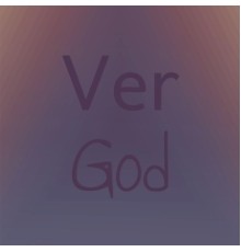 Various Artists - Ver God