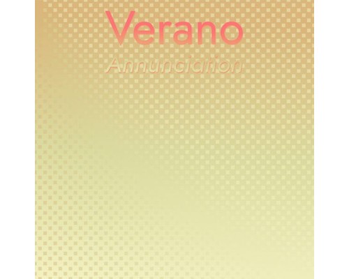 Various Artists - Verano Annunciation