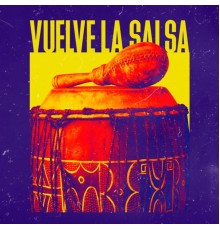Various Artists - Vuelve la Salsa