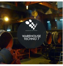 Various Artists - Warehouse Techno 7