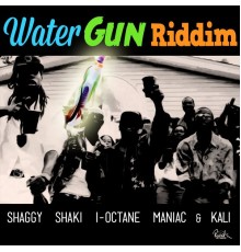 Various Artists - Water Gun Riddim