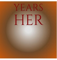 Various Artists - Years Her