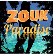 Various Artists - Zouk Paradise