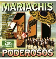 Various Artists - 40 Mariachis Poderosos