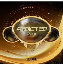 Various Artists - Addicted, Vol. 5