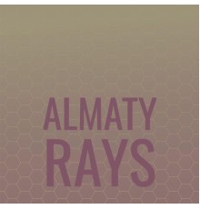 Various Artists - Almaty Rays