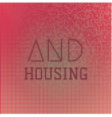 Various Artists - And Housing