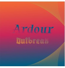 Various Artists - Ardour Outbreak