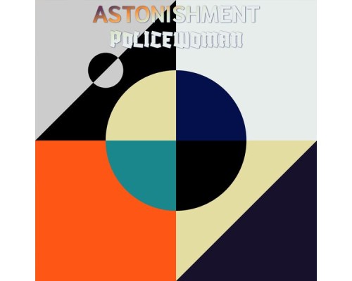 Various Artists - Astonishment Policewoman