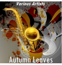 Various Artists - Autumn Leaves