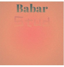 Various Artists - Babar Stud