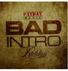 Various Artists - Bad Intro Riddim