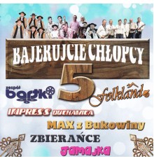 Various Artists - Bajerujcie Chłopcy 5