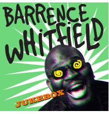 Various Artists - Barrence Whitfield Jukebox