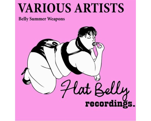 Various Artists - Belly Summer Weapons